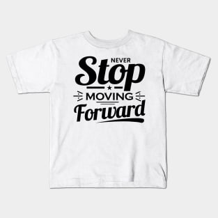 Never Stop Kids T-Shirt